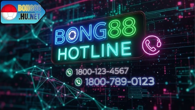 Hotline BONG88 – Tổng Đài Hỗ Trợ 24/7 Nhanh Chóng 6 Cách liên hệ BONG88 qua tổng đài nhanh nhất