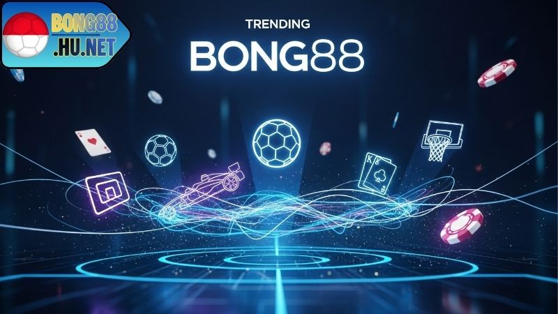 Sự Kiện BONG88 – Tham Gia Event Và Nhận Thưởng Lớn 6 Event thưởng và khuyến mãi BONG88 mới nhất