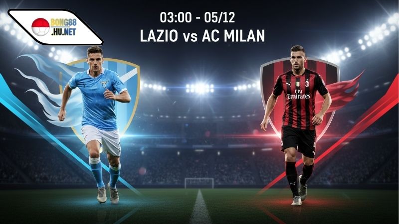 Soi kèo bóng đá Lazio vs AC Milan, 03h00 ngày 5/12 4 Soi kèo bóng đá Lazio vs AC Milan, 03h00 ngày 5/12