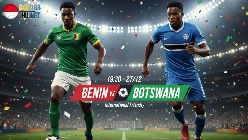 Soi kèo bóng đá Benin vs Botswana, 19h30 ngày 27/12 10 soi-keo-bong-da-benin-vs-botswana-19h30-ngay-27-12