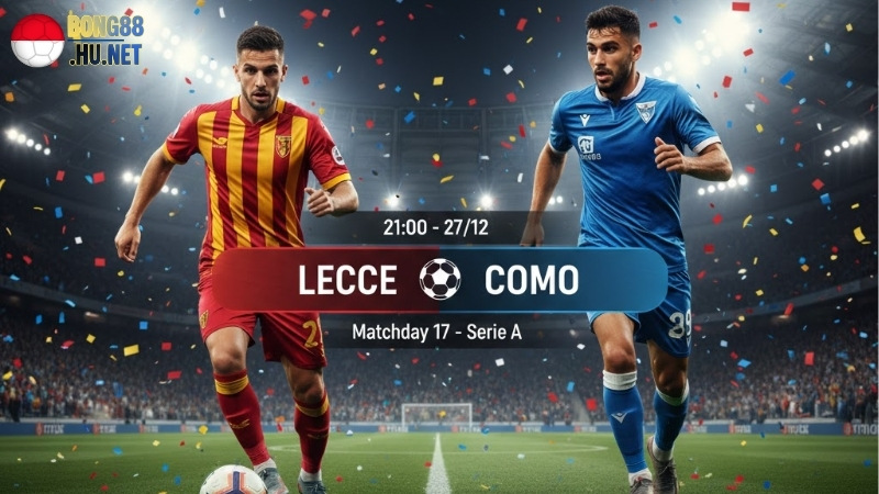 Soi kèo bóng đá Lecce vs Como, 21h00 ngày 27/12 8 soi-keo-bong-da-lecce-vs-como-21h00-ngay-27-12