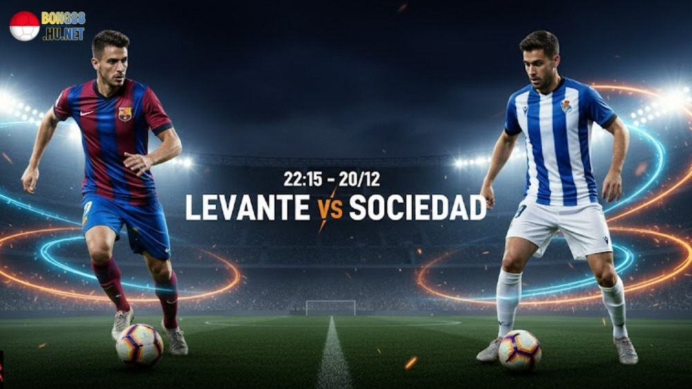 Soi kèo bóng đá Levante vs Sociedad, 22h15 ngày 20/12 8 Soi kèo bóng đá Levante vs Real Sociedad, 22h15 ngày 20/12
