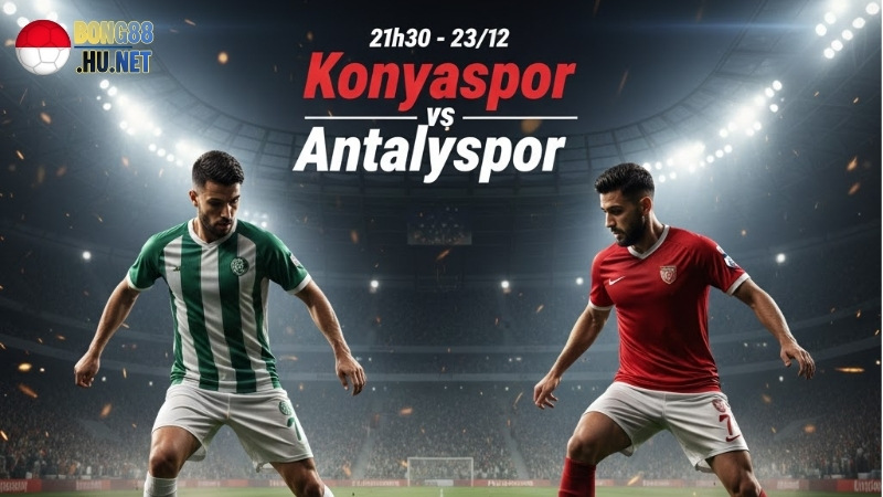 Soi kèo Konyaspor vs Antalyaspor 21h30 ngày 23/12 (Cúp QG Thổ Nhĩ Kỳ 2025/26) 9 soi-keo-konyaspor-vs-antalyaspor-21h30-ngay-23-12-cup-qg-tho-nhi-ky-2025-26